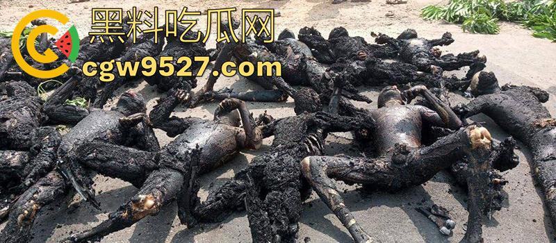 油罐车爆炸恐怖现场，造成77人死亡，鸡巴都给烧焦了，原始风味大烧烤，实在太惨了！-3