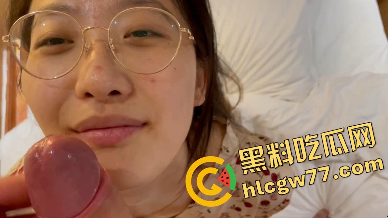 南京大学情侣,眼镜妹口交视频全网流出,戴眼镜求颜射,配合度骚得像精子导航仪!-13